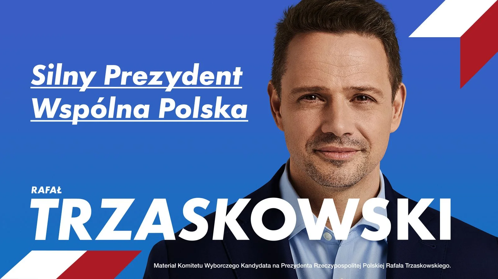 Baner kandydata na Prezydenta RP Rafała Trzaskowskiego