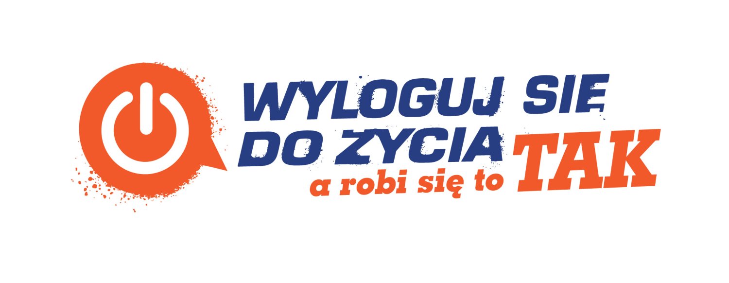 Logo kampanii "WYLOGUJ SIĘ DO ŻYCIA - a robi się to TAK"