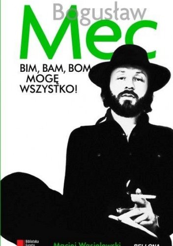 Bim,bam,bom, mogę wszystko
Maciej Wasielewski