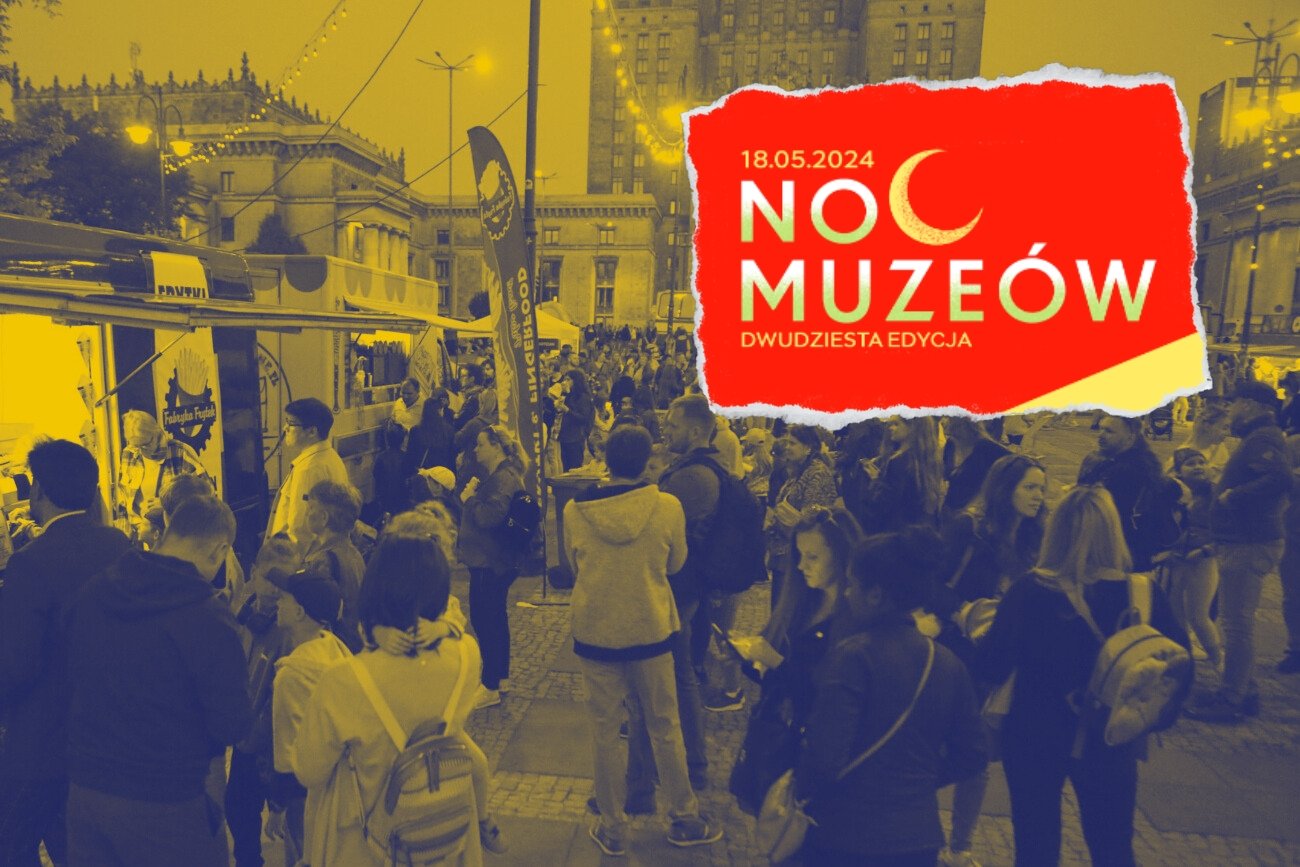 Co zobaczyć w Warszawie w Noc Muzeów 2024? [LISTA]