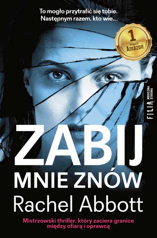 Rachel Abbott "Zabij mnie znów"