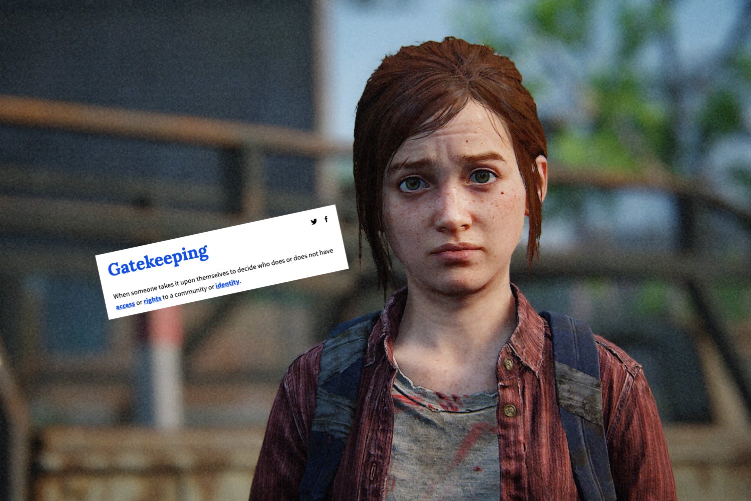 Czym jest gatekeeping? Fanów gry "The Last of Us" niesłusznie o to posądzono. Czym jest gatekeeping? Fanów gry "The Last of Us" niesłusznie o to posądzono.