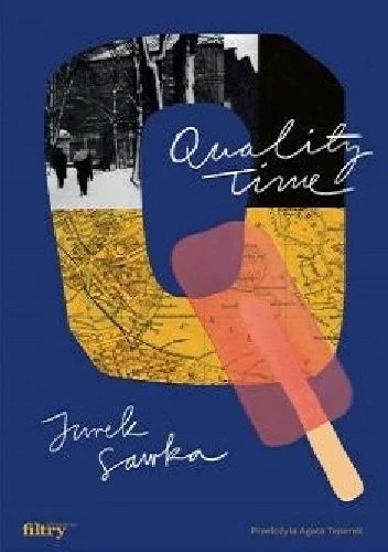 Jurek Sawka
Quality time