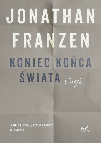 Jonathan Franzen
Koniec końca świata