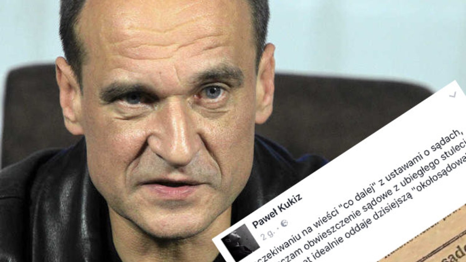"Kukiz okazał się perfidnym manipulatorem!". Rano na Facebooku zamieścił coś, co popołudniu już skasował.