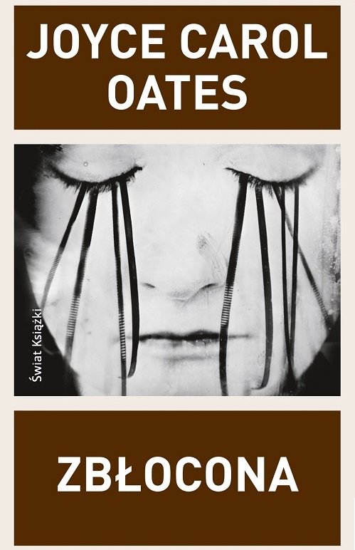 Joyce Carol Oates
Zbłocona