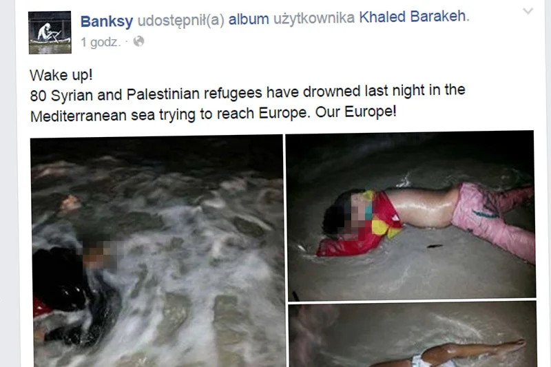 Banksy publikuje na Facebooku zdjęcia uchodźców, którzy utonęli próbując dostać się do Europy. Większość to dzieci.