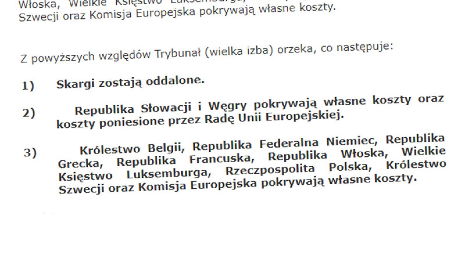 Węgry i Słowacja poniosły przed TSUE klęskę w walce przeciwko mechanizmowi relokacji migrantów. Po przegranej stronie znalazła się też wspierająca te państwa Polska.