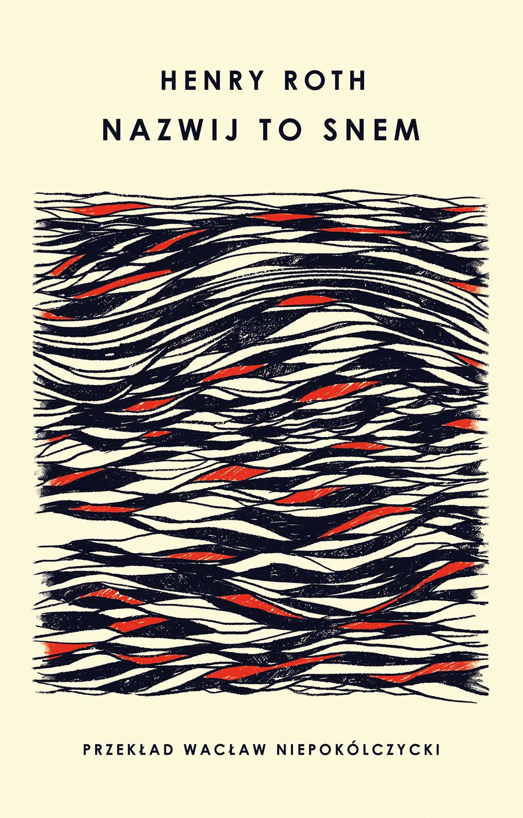 Henry Roth
Nazwij to snem