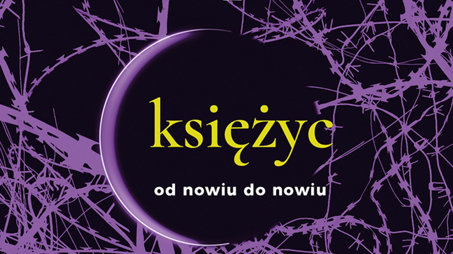 Martin Caparros
Księżyc
Od nowiu do nowiu