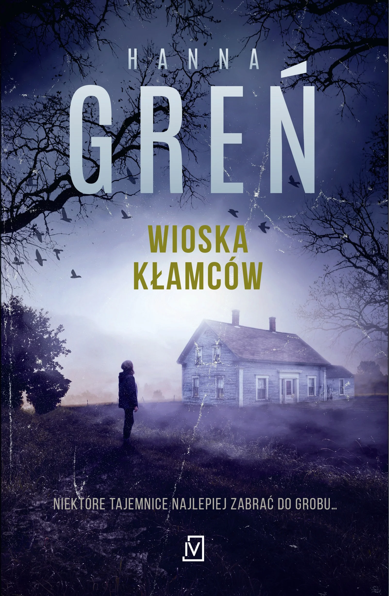 Hanna Greń "Wioska kłamców"