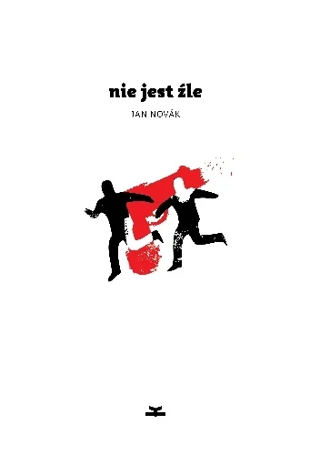 Jan Novak
Nie jest źle