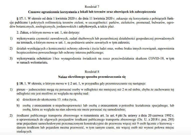 Rozporządzenie Rady Ministrów z 31 marca 2020 roku wprowadziło ogólny zakaz przemieszczania się obywateli, za wyjątkiem kilku sytuacji.