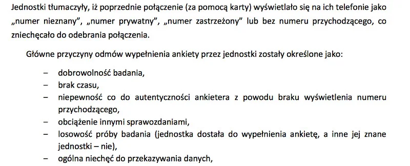Służba statystyczna zauważyła, że przedsiębiorcy nie mają czasu i ochoty zwierzać się urzędowi.