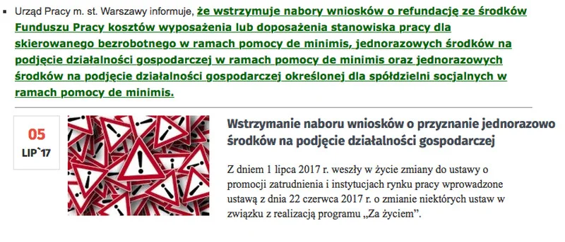 Urzędy pracy w całej Polsce dostały polecenie wstrzymania dotacji dla osób planujących założenie działalności gospodarczej.