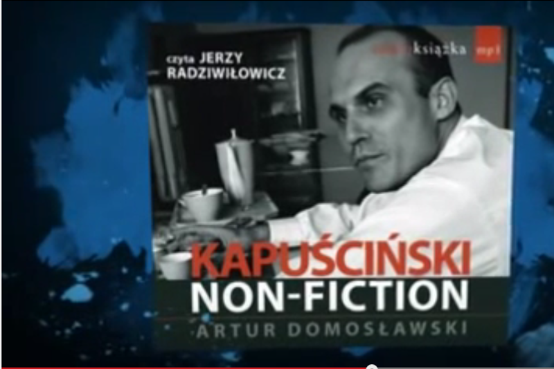 Książka o Kapuścińskim wywołała burzę.