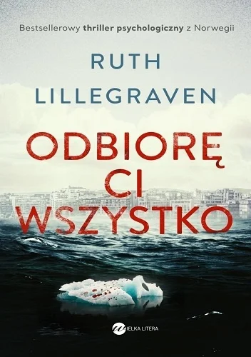 Ruth Lillegraven
Odbiorę Ci wszystko