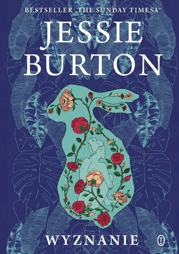 Jessie Burton
Wyznanie