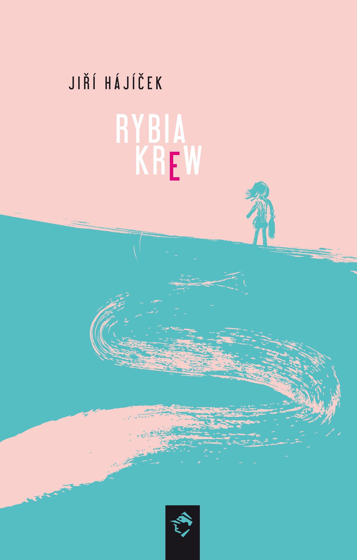 Jiří Hájíček
Rybia krew