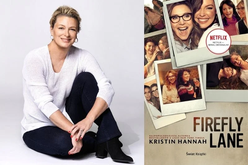 Amerykańska pisarka Kristin Hannah i wydanie filmowe jej najnowszej w Polsce powieści "Firefly Lane"