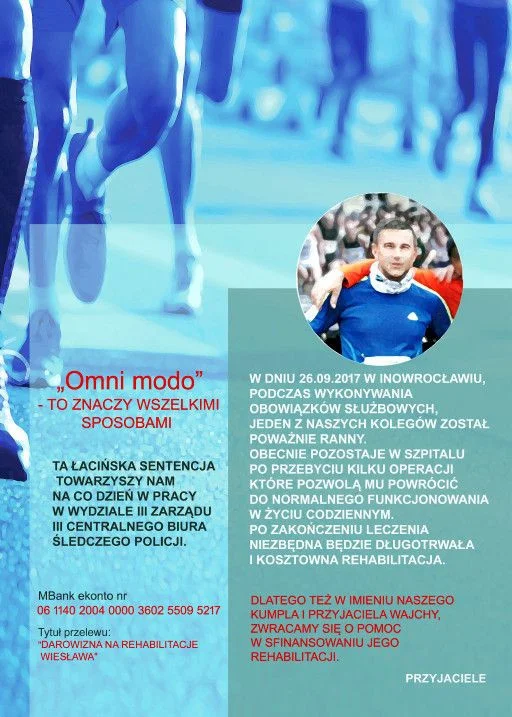 Policjanci i przyjaciele zbierają pieniądze na rehabilitację swojego kolegi, który został postrzelony na służbie.