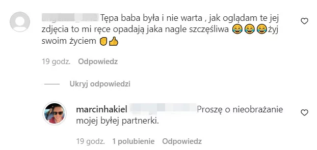 Hakiel reaguje na hejt wymierzony w jego byłą partnerkę.