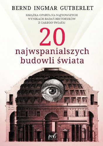 Bernd Ingmar Gutberlet
20 najwspanialszych budowli świata