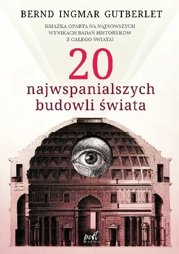 Bernd Ingmar Gutberlet
20 najwspanialszych budowli świata