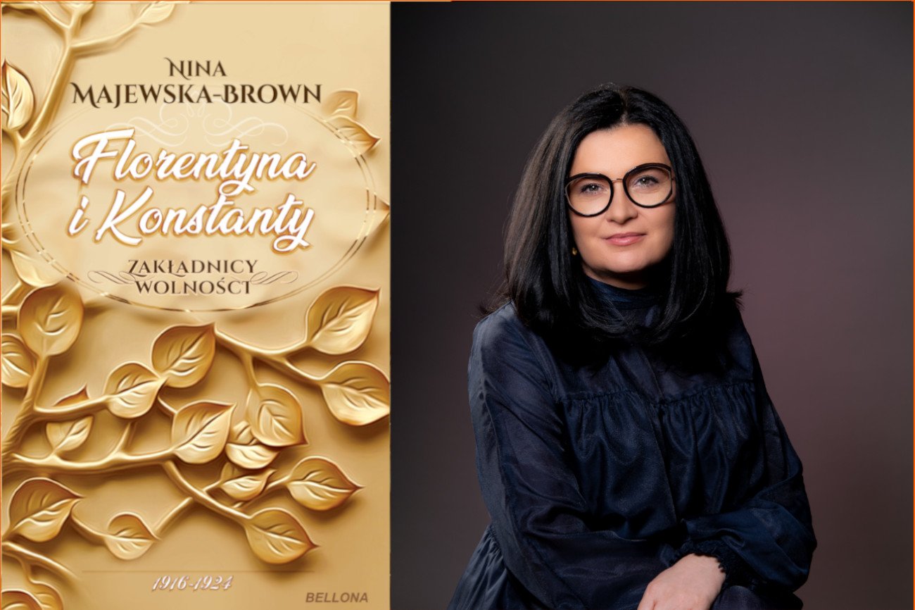 Nina Majewska-Brown i jej nowa książka, "Florentyna i Konstanty 1916-1924. Zakładnicy wolności"