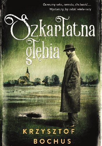 Krzysztof Bochus
Szkarłatna głębia