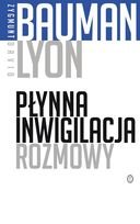 Płynna inwigilacja rozmowy
Zygmunt Bauman, David Lyon