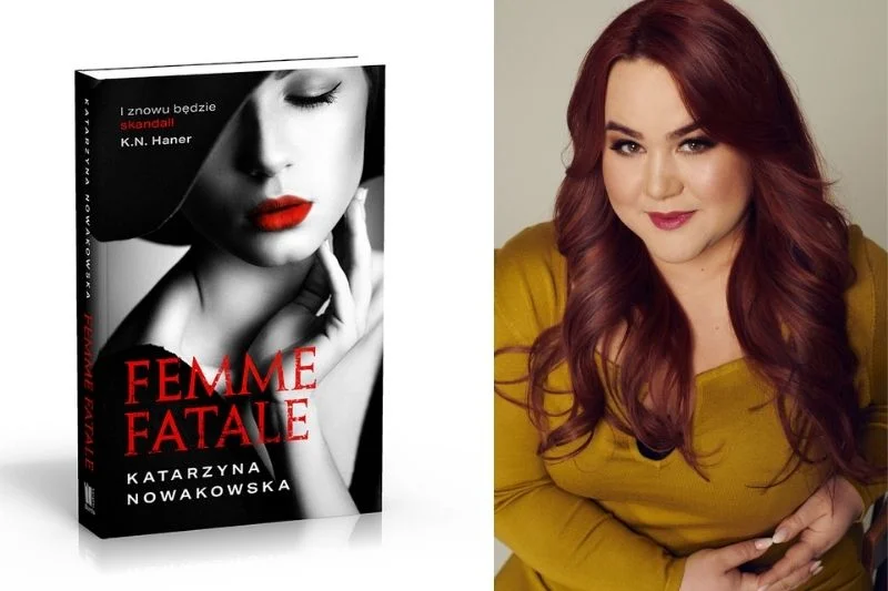 Katarzyna Nowakowska wydała nową powieść: "Femme fatale" już w księgarniach