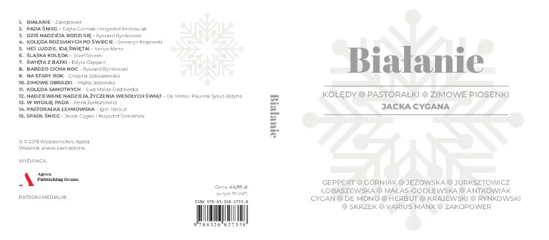 "Białanie" to najnowsza składanka zimowych piosenek, pastorałek i kolęd pióra Jacka Cygana.