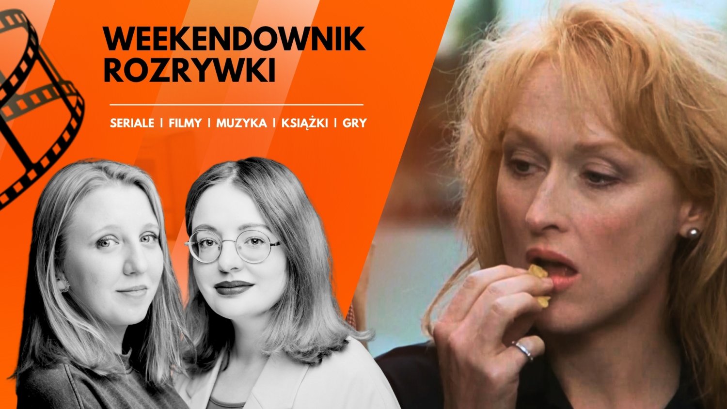 13 rzeczy na weekend: seriale, filmy i więcej. Spotkacie nie tylko Meryl Streep